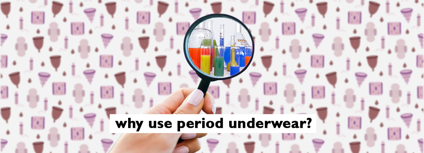 why use period underwear?